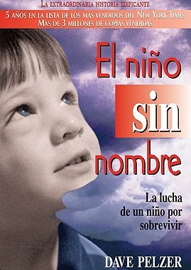 【预售】El Nino Sin Nombre: La Lucha de Un Nino Por