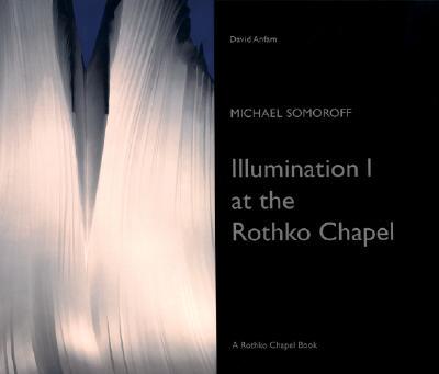 【预订】Michael Somoroff: Illumination I at the Rothko