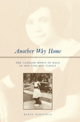 【预售】Another Way Home: The Tangled Roots of Race in One
