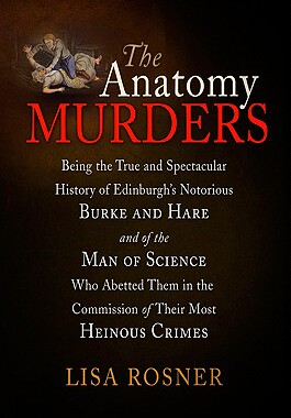 【预订】The Anatomy Murders: Being the True and Spectacular
