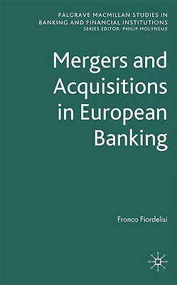 【预售】Mergers and Acquisitions in European Banking
