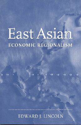 【预订】East Asian Economic Regionalism