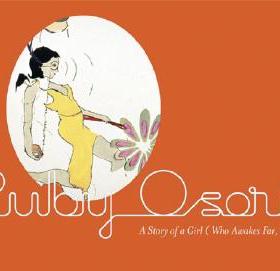 【预订】Ruby Osorio: A Story of a Girl (Who Awakes Far, Far