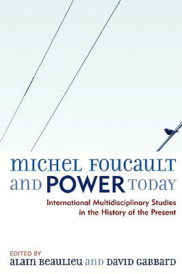 【预售】Michel Foucault and Power Today: International