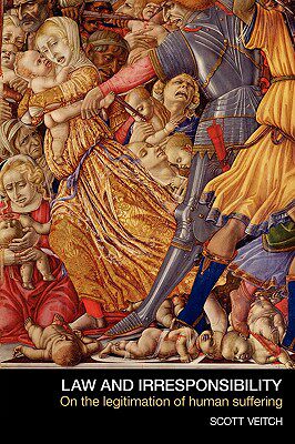 【预售】Law and Irresponsibility: On the Legitimation of