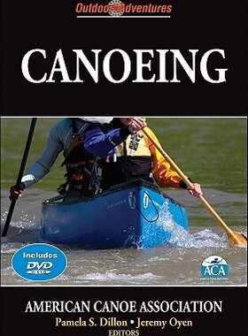 【预售】Canoeing: Outdoor Adventures [With DVD]