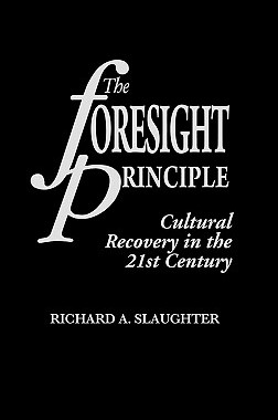 【预售】Foresight Principle: Cultural Recovery in the 21st