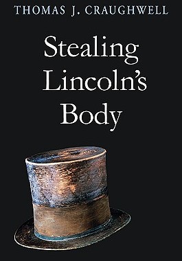 【预售】Stealing Lincoln's Body