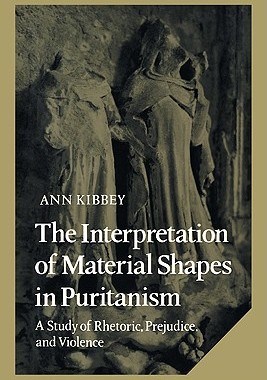 【预售】The Interpretation of Material Shapes in Puritanism: