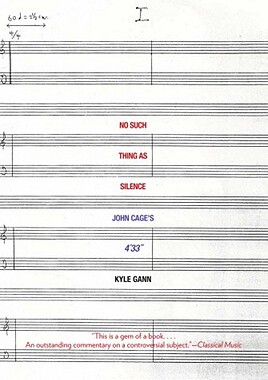 【预售】No Such Thing as Silence: John Cage's 4'33