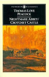 【预售】Nightmare Abbey/Crotchet Castle