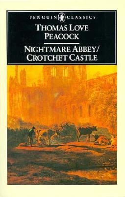 【预售】Nightmare Abbey/Crotchet Castle