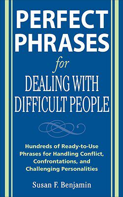 【预售】Perfect Phrases for Dealing with Difficult People: