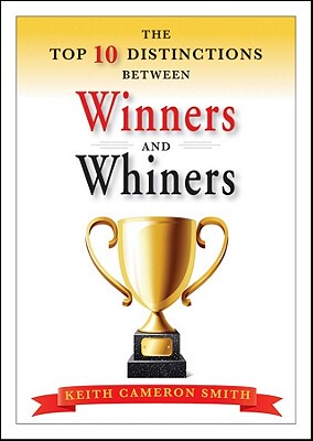 【预售】The Top 10 Distinctions Between Winners And Whiners