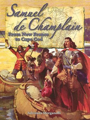 【预售】Samuel de Champlain: From New France to Cape Cod