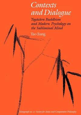 【预售】Contexts and Dialogue: Yogacara Buddhism and Modern
