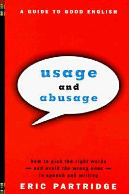 现货 Usage and Abusage: A Guide to Good English