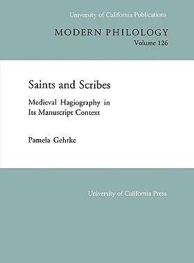 【预售】Saints and Scribes: Medieval Hagiography in Its