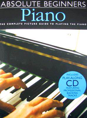 【预售】Absolute Beginners Piano [With Play-Along CD and