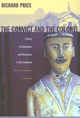 【预售】The Convict and the Colonel: A Story of Colonialism