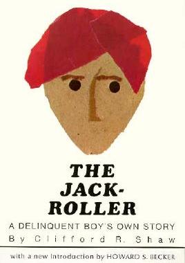【预售】The Jack-Roller: A Delinquent Boy's Own Story