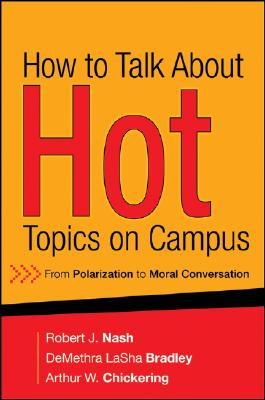 【预售】How To Talk About Hot Topics On Campus: From