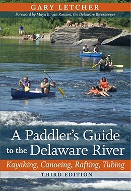【预售】A Paddler's Guide to the Delaware River: Kayaking