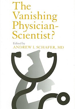 【预售】The Vanishing Physician-Scientist?