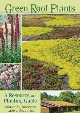 【预售】Green Roof Plants: A Resource and Planting Guide