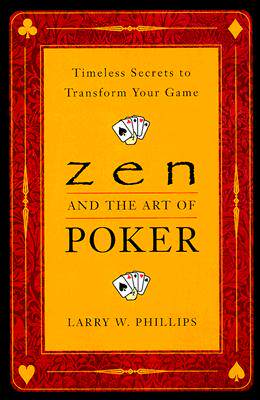 【预售】Zen and the Art of Poker: Timeless Secrets to