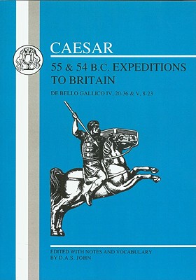 【预售】Caesar: 55 and 54 B.C. Expeditions to Britain
