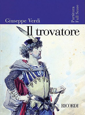 【预售】Giuseppe Verdi - Il Trovatore: Full Score