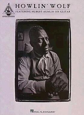 【预售】Howlin' Wolf: Featuring Hubert Sumlin on Guitar