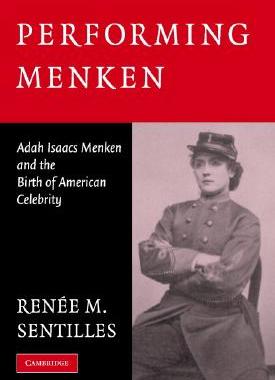 【预售】Performing Menken: Adah Isaacs Menken and the Birth