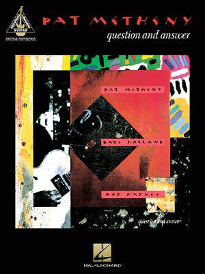 【预售】Pat Metheny - Question and Answer