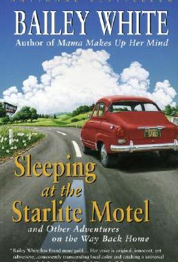 【预售】Sleeping at the Starlite Motel: And Other Adventures
