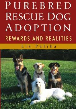【预售】Purebred Rescue Dog Adoption: Rewards And Realities