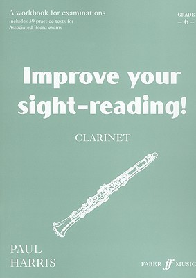 【预售】Improve Your Sight-Reading! Clarinet: Grade 6
