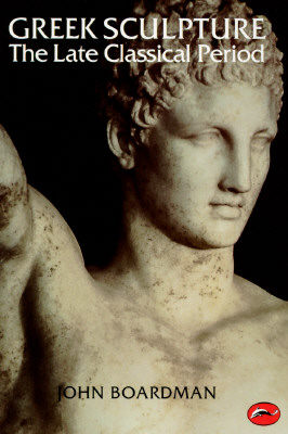 【预售】Greek Sculpture: The Late Classical Period and