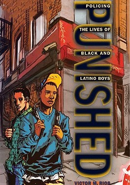 【预售】Punished: Policing the Lives of Black and Latino