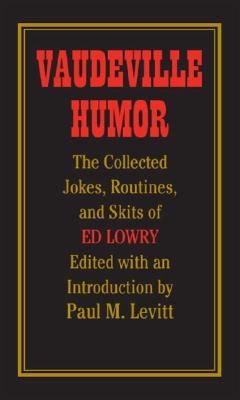 【预售】Vaudeville Humor: The Collected Jokes, Routines, and