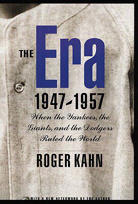 【预售】The Era 1947-1957: When the Yankees, the Giants, and