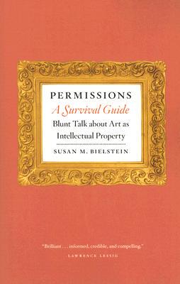 【预售】Permissions, a Survival Guide: Blunt Talk about Art