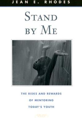 【预售】Stand by Me: The Risks and Rewards of Mentoring