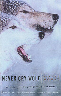 【预售】Never Cry Wolf: The Amazing True Story of Life Among