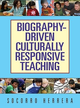【预售】Biography-Driven Culturally Responsive Teaching
