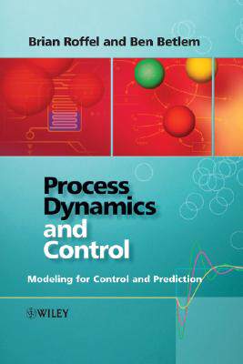 【预售】Process Dynamics And Control - Modeling For Control