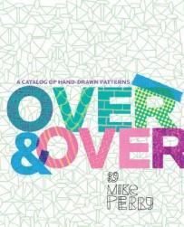 【预售】Over and Over: A Catalog of Hand-Drawn Patterns