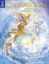 预订 【】Dreamscapes: Creating Magical Angel, Faery & Mermaid