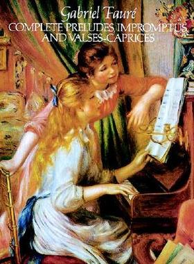 【预售】Complete Preludes, Impromptus and Valses-Caprices